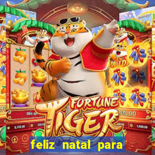 feliz natal para imprimir e recortar